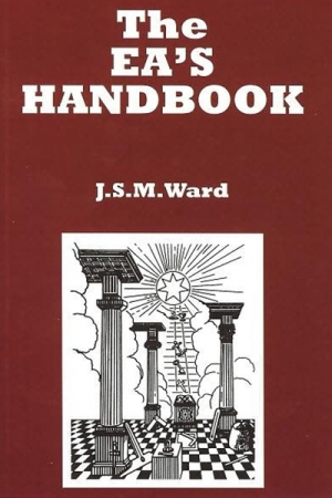 The Entered Apprentice Handbook - J.S.M. Ward